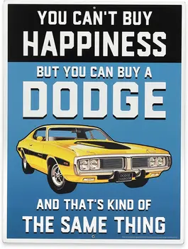 Метален знак Dodge - Щастието не се купува, но може да се купи Dodge - Забавен знак Dodge за гараж, магазин или пещерата на човек