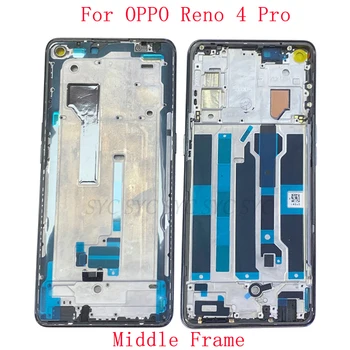 Средната Рамка на Корпуса на LCD Панела Bezel Плоча Панел За OPPO Reno 4 Pro Телефон Метална LCD Рамка на резервни Части За Ремонт на